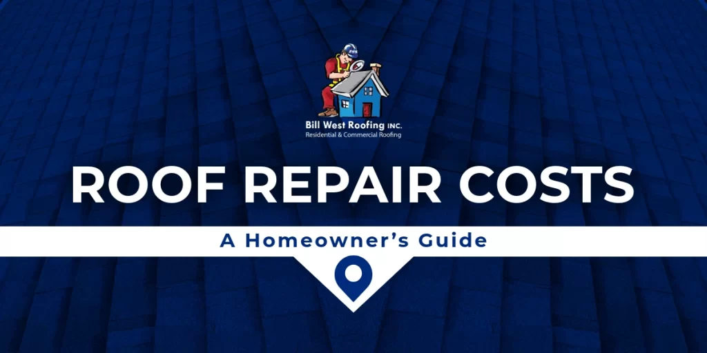 Blue roof shingles background with Bill West Roofing logo and "Roof Repair Costs: A Homeowner's Guide" title.