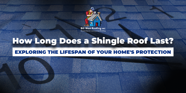 Bill West Blog: How Long Does a Shingle Roof Last? Exploring the Lifespan of Your Home's Protection