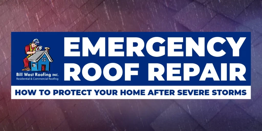 Emergency Roof Repair: How to Protect Your Home After Unexpected Events